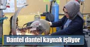 Dantel dantel kaynak işliyor