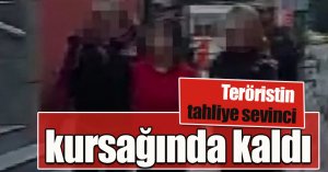 Teröristin tahliye sevinci kursağında kaldı