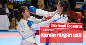 Spor Kenti Kocaeli’de bu kez karate rüzgârı esti