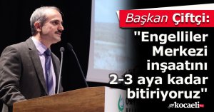 Başkan Çiftçi: 