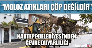 KARTEPE BELEDİYESİ’NDEN ÇEVRE DUYARLILIĞI
