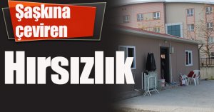 Şaşkına çeviren hırsızlık