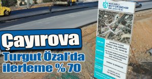 Çayırova Turgut Özal’da ilerleme % 70