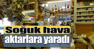  Soğuk hava aktarlara yaradı