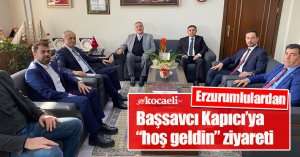 Erzurumlulardan, Başsavcı Kapıcı’ya “hoş geldin” ziyareti