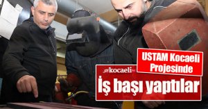 USTAM Kocaeli Projesinde iş başı yaptılar