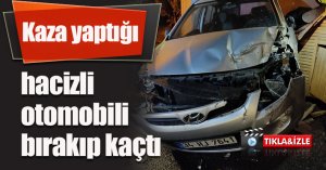 Kaza yaptığı hacizli otomobili bırakıp kaçtı