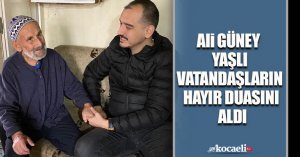 GÜNEY YAŞLI VATANDAŞLARIN HAYIR DUASINI ALDI