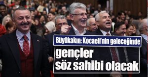 Büyükakın: Kocaeli’nin geleceğinde gençler söz sahibi olacak