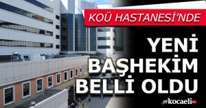KOÜ Araştırma ve Uygulama Hastanesi'nin yeni başhekimi  Maksut Görkem Aksu!