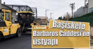 Başiskele Barbaros Caddesi’ne üstyapı