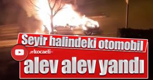Seyir halindeki otomobil alev alev yandı