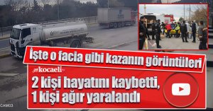 Tanker, hafif ticari araca böyle çarptı: 2 ölü