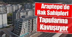 Araptepe’de Hak Sahipleri Tapularına Kavuşuyor