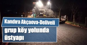 Kandıra Akçaova-Deliveli grup köy yolunda üstyapı