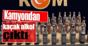 Kamyondan kaçak alkol çıktı