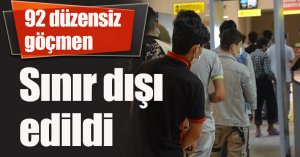 Kocaeli'de 92 düzensiz göçmen sınır dışı edildi