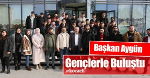 Başkan Aygün, Gençlerle Buluştu