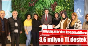 Büyükşehir’den kooperatiflere 3,6 milyon TL destek