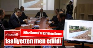 Kilez Deresi’ni kirleten firma faaliyetten men edildi