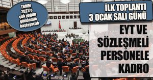 TBMM 2023'e çok yoğun gündemle başlayacak