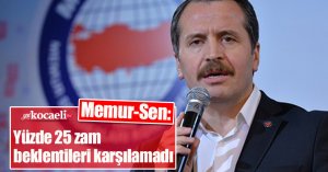 Memur-Sen: Yüzde 25 zam beklentileri karşılamadı