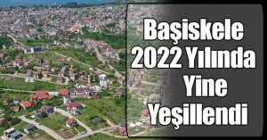 Başiskele 2022 Yılında Yine Yeşillendi