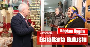 Başkan Aygün Esnaflarla Buluştu