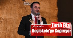 Tarih Bizi Başiskele’ye Çağırıyor