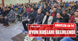 KÖRFEZİN EN İYİ OYUN KUŞLARI BELİRLENDİ