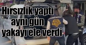 İş yerinden hırsızlık yaptı, aynı gün yakayı ele verdi