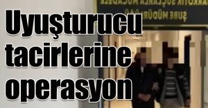 Polisten uyuşturucu tacirlerine operasyon