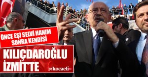KILIÇDAROĞLU İZMİT'TE