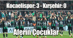 Kocaelispor: 3 - Kırşehir: 0