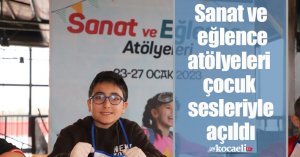 Sanat ve eğlence atölyeleri çocuk sesleriyle açıldı