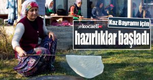 Kaz Bayramı için hazırlıklar başladı