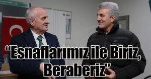 “Esnaflarımız ile Biriz, Beraberiz”