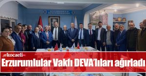 Erzurumlular Vakfı DEVA’lıları ağırladı