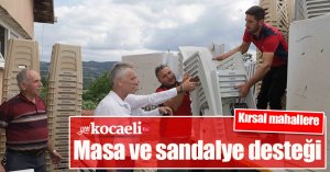 Kırsal mahallere masa ve sandalye desteği