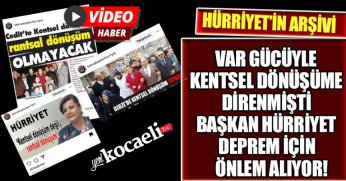 VAR GÜCÜYLE KENTSEL DÖNÜŞÜME DİRENMİŞTİ