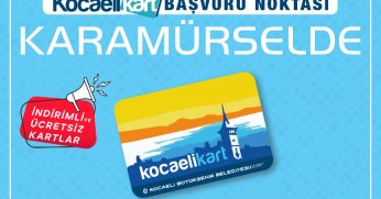 Karamürsel’e geçici seyahat kart ofisi açılıyor