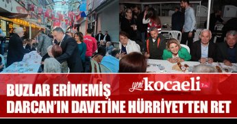 DARCAN’IN DAVETİNE HÜRRİYET’TEN RET 