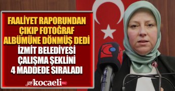  İZMİT BELEDİYESİ'NİN İŞLERİNİ GUPLARA AYIRDI TEK TEK ANLATTI!