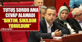 TUTUŞ SORDU AMA CEVAP ALAMADI “BIKTIM, SIKILDIM YORULDUM”