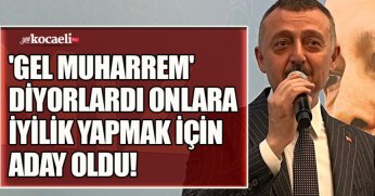 'GEL MUHARREM' DİYORLARDI ONLARA İYİLİK YAPMAK İÇİN ADAY OLDU!
