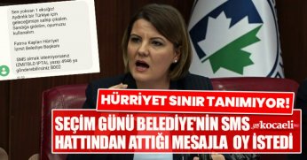 SEÇİM GÜNÜ BELEDİYE'NİN SMS HATTINDAN ATTIĞI MESAJLA  OY İSTEDİ!