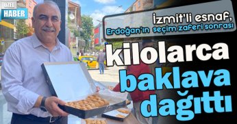 İzmit’li esnaf,  Erdoğan’ın seçim zaferi sonrası kilolarca baklava dağıttı