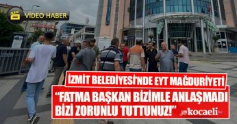 “FATMA BAŞKAN BİZİMLE ANLAŞMADI BİZİ ZORUNLU TUTTUNUZ!”