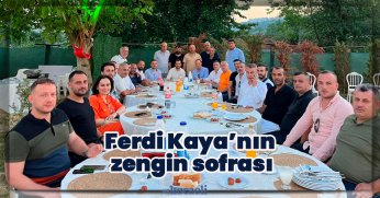 Ferdi Kaya'nın zengin sofrası...