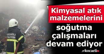 Kimyasal atık malzemelerini soğutma çalışmaları devam ediyor